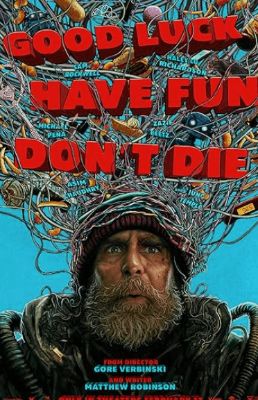 Good Luck, Have Fun, Don't Die